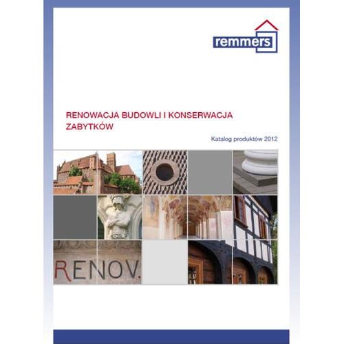 Nowy katalog produktów Remmers - renowacja budowli i konserwacja zabytków 2012
