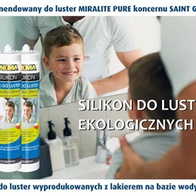 Silikon do luster ekologicznych z rekomendacją koncernu SAINT GOBAIN