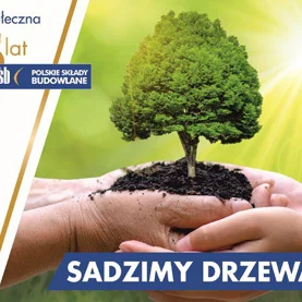 Grupa PSB posadzi 25 tys. drzew w Polsce 