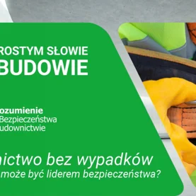 W prostym słowie o budowie. Budownictwo bez wypadków - podcast.