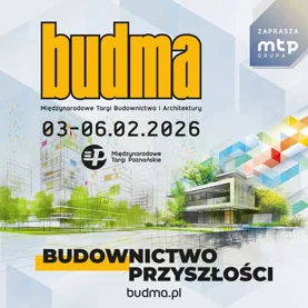 BUDMA 2026 – budownictwo przyszłości w centrum uwagi! 
