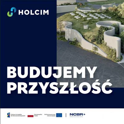 Holcim Polska rozpoczyna budowę Centrum Badawczo-Rozwojowego na Kujawach